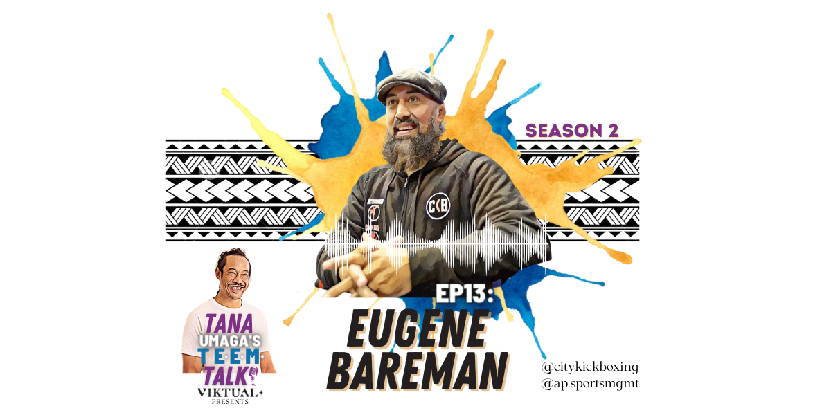 Podcast #13 - Eugene Bareman, Co-Founder and Head Trainer at City Kick Boxing.  Two time Coach of the Year and Head Coach of UFC Middleweight Champion Israel Adesanya, Dan Hooker, Kai Kara-France, Brad Riddell, Shane Young plus many more.